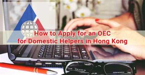 How to Apply for Overseas Employment Certificate (OEC) in Hong Kon.